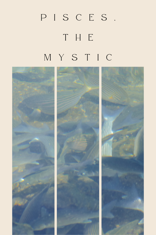 Pisces, The Mystic: Harnessing the Power of Imagination for Creative Inspiration